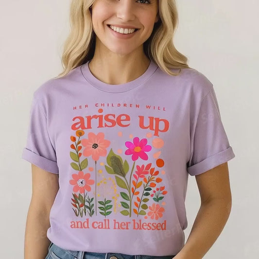 Arise Up Blessed T-Shirt: Comfort & Style